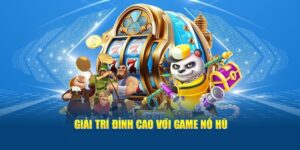 Tổng quan về Quay hũ đổi thưởng dafabet